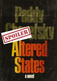 altered states novel summary and spoilers