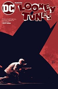 dc meets looney tunes comic book cover