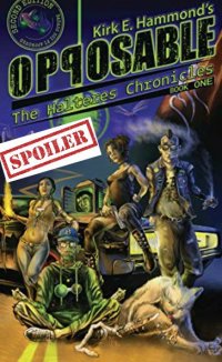 opposable the halteres chronicles summary and spoilers