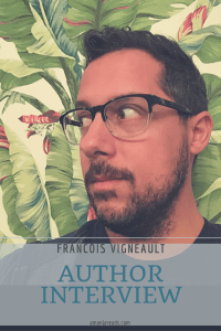 francois vigneault author interview