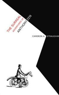 the surreal adventures of anthony zen
