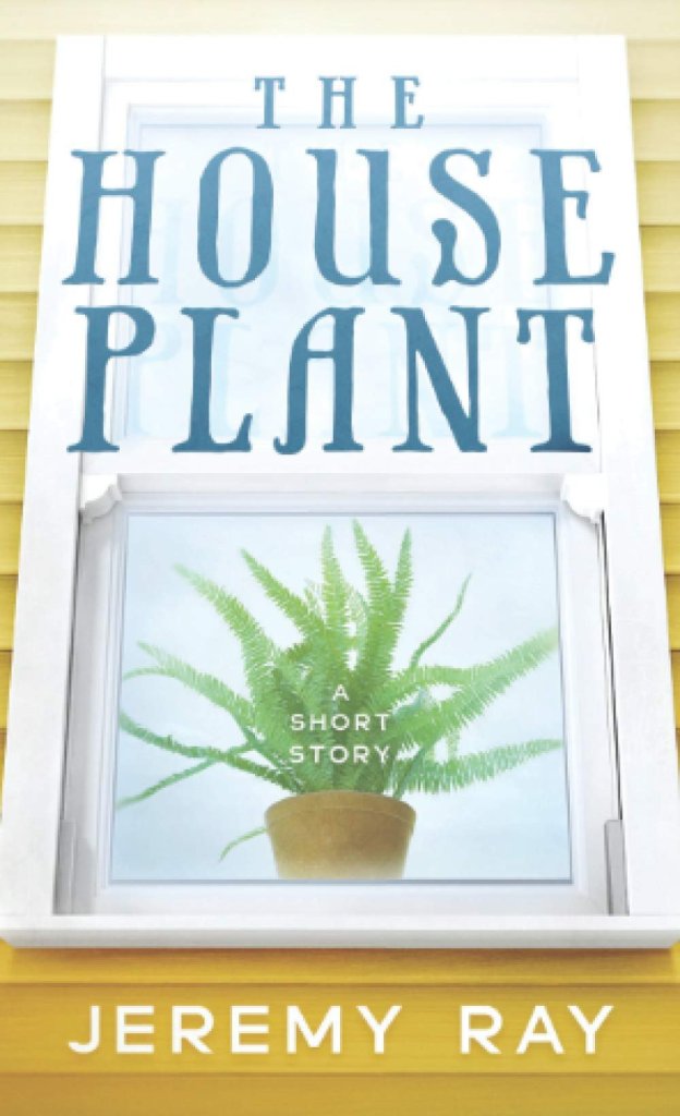 the house plant short story
