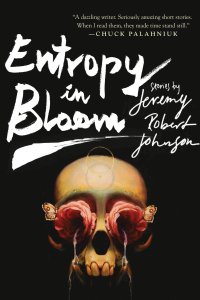 Entropy in bloom