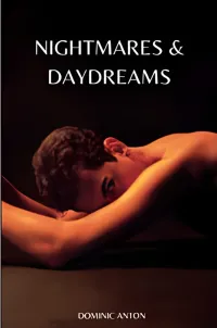 nightmares and daydreams