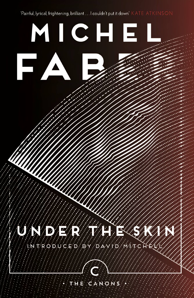 Under the Skin, Book Review and Summary Amanja Reads Too Much