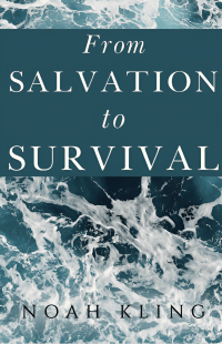 from salvation to survival