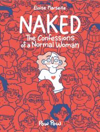 naked, the confessions of a normal woman